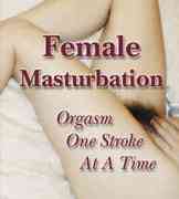 DVD Review: Female Masturbation Volume I  