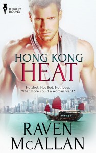 Hong Kong Heat Written By Raven McAllan